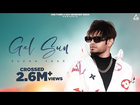 Gal Sun (Full Video) : Sucha Yaar | Akash Jandu | Punjabi Song