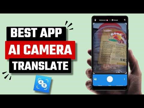 Best Free Camera Translator AI App for Android
