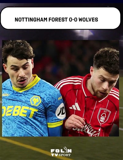 Nottingham Forest 0-0 Wolves