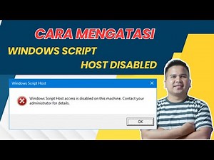 How to Overcome Windows Script Host Disabled Easily