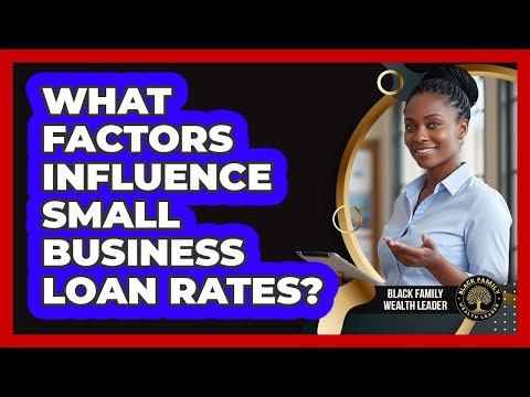 What factors influence small business loan rates?