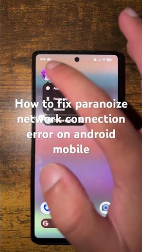 How to fix paranoize network connection error on android mobile