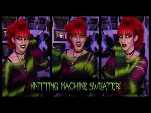 MAKE A SWEATER ON THE ADDI KNITTING MACHINE ~ STEP BY STEP TUTORIAL