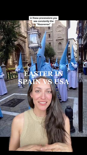 Cultural Contrasts: Easter in Spain vs Easter in the U.S