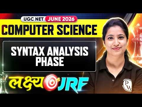 UGC NET Computer Science | UGC NET Computer Science Syntax Analysis | UGC NET Computer Science Class