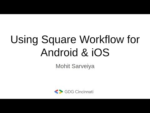 Using Square Workflow for Android & iOS