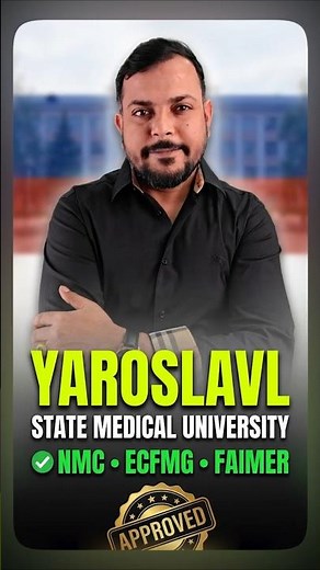 Why Choose Yaroslavl State Medical University | NMC Approved Medical Colleges | MBBS in Russia