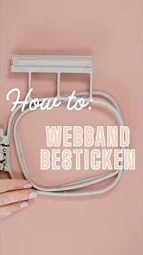 😍Perfekte DIY-Geschenkidee // 🧵Webband besticken