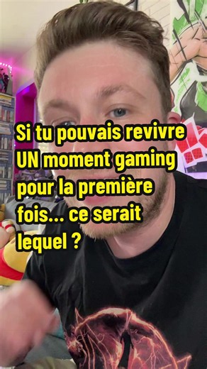 Si tu pouvais revivre UN moment gaming pour la première fois… ce serait lequel ? #katales88 #geek #nostalgie #jeuxvideo #pourtoi