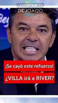 This River Plate signing fell through! What about Villa? 😧 | Latest News #Football #River #Argentina