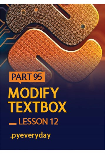 PART 95 | MODIFY TEXTBOX IN TKINTER @.pyeveryday #foryoupage #creatorsearchinsight #python #pythonprogramming #pythoncode @Yilmaz441 @ARSPLC @S @@thecodeali @♾️ @🎓Python Foundations🎓 @Python Programming @com_Beats @Web Developer @Century Studios @Alina