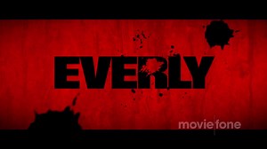 Everly (2015) Videos - Trailers, Clips and Interviews