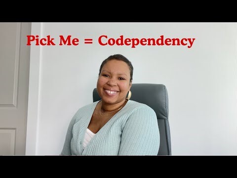 Pick Me Women Are Codependent Let’s Talk About It