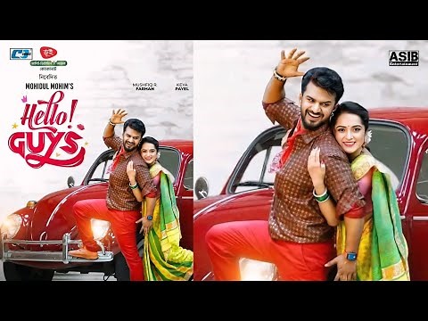 Hello Guys Natok | হ্যালো গাইস নাটক | Musfiq R Farhan | Keya Payel | Eid New Natok 2025