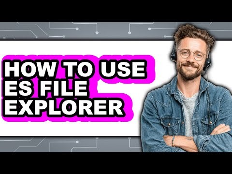 How to Use Es File Explorer (only Way)