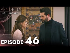 Vendetta in Urdu | Jeena Episode 46 | Urdu Dubbed | Kan Cicekleri | UC1O