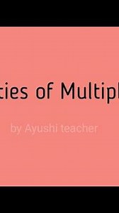 Properties of Multiplication | Multiplication properties | Basic properties of Multiplication