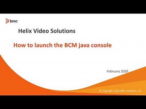 BMC Client Management (BCM): How To Launch BCM Java Console