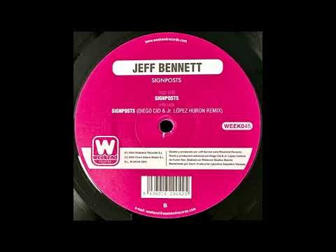 Jeff Bennett – Signposts (Diego Cid & Jr. Lopéz Huron Remix)