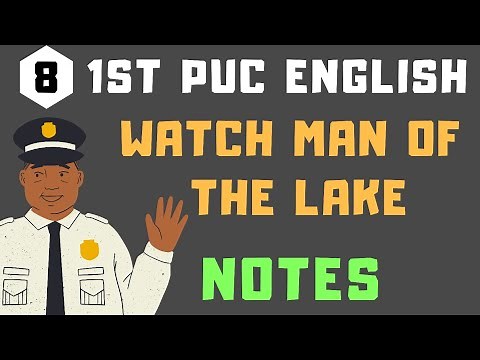 1st PUC English | Chapter 8 Notes | Watch Man of the Lake | Rapid Learn
