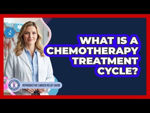 What Is A Chemotherapy Treatment Cycle?