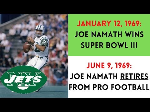 The BIZARRE Retirement of Joe Namath (1969 Jets)