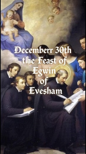 December 30th the Feast of Egwin of Evesham.#saints #catholic church