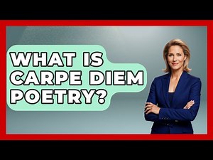 What Is Carpe Diem Poetry? - The Language Library