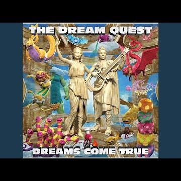 The Theme Of The Dream Quest