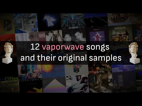 12 vaporwave songs and their original samples