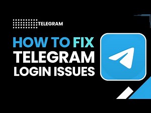 Telegram Login Problem? How to Fix Telegram Login Issues Quickly