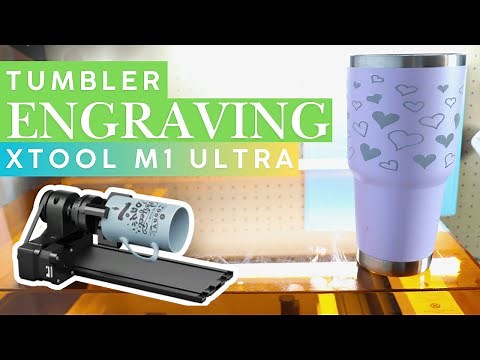 xTool M1 Ultra tumbler engraving overview and beginner project