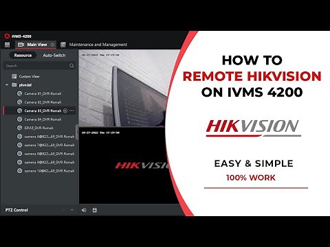 Hik-Connect For PC | Remote Hikvision DVR on IVMS 4200