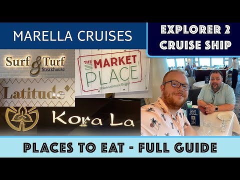 Marella Explorer 2 | Places to Eat Full Guide