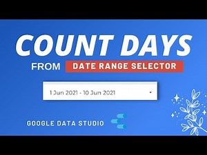 Data Studio Hacks - Calculate No. of Days in Date Range Selection (SEQUENCE, TO_DATE, ARRAYFORMULA)