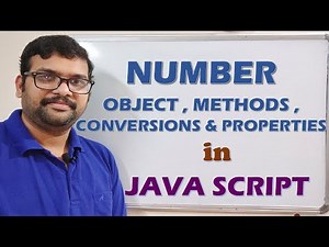 NUMBER OBJECTS || NUMBER METHODS || NUMBER CONVERSIONS || NUMBER PROPERTIES IN JAVA SCRIPT