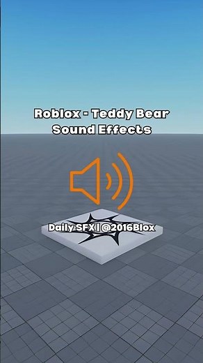 ROBLOX - Teddy Bear Sound Effects