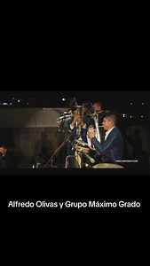 Grupo Máximo Grado y Alfredo Olivas | Grupo Maximo Grado