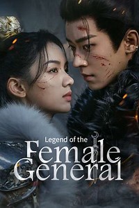 Legend of the Female General (2025) - TV Show