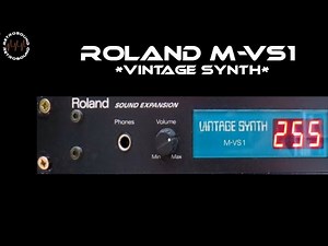 Roland M-VS1 "Vintage Synth" (1995) CS-80, Jupiter-8, PPG, OB-X, Prophet-5 Pads & Mellotron, Solina
