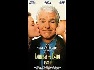 Opening to “Father of the Bride Part II” 1996 VHS [Touchstone]