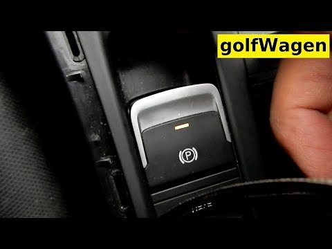 VW Golf 7 electronic handbrake button change