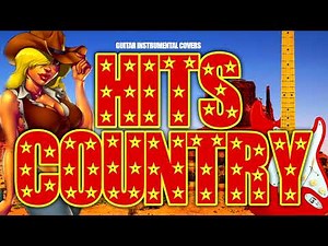 GREATEST COUNTRY HITS MIX - best instrumental country song HIGH QUALITY