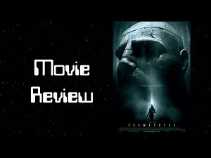 Prometheus Movie Review