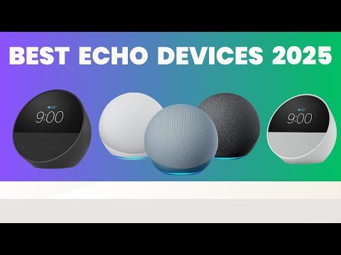 "Top 5 Best Amazon Echo Devices (2025) – Ultimate Buyer’s Guide & Reviews!"