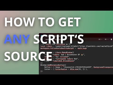 HOW TO GET ANY SCRIPT'S SOURCE! [WORKING]