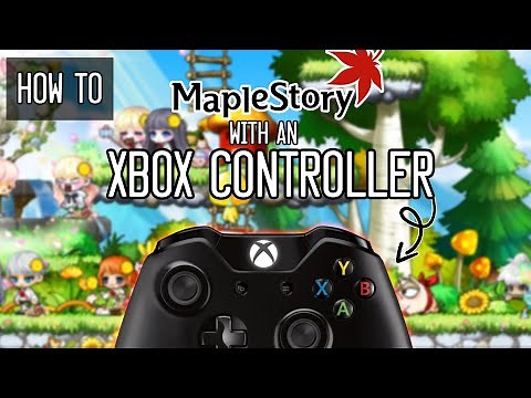 How to Play MapleStory Using an Xbox 360 Controller!