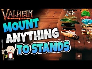 Valheim: Mount Anything to an Item Stand - Developer Discussion