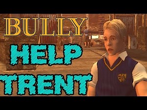 Bully Mods - "Help Trent" (MISSION MOD - REVIEW/GAMEPLAY!)
