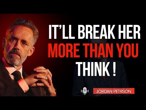 She’ll Regret It the Day You Move On (Trust Me) | Jordan Peterson
